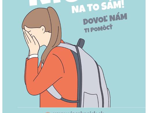 Nie si na to sám!
